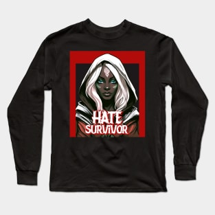 hate Survivor Long Sleeve T-Shirt